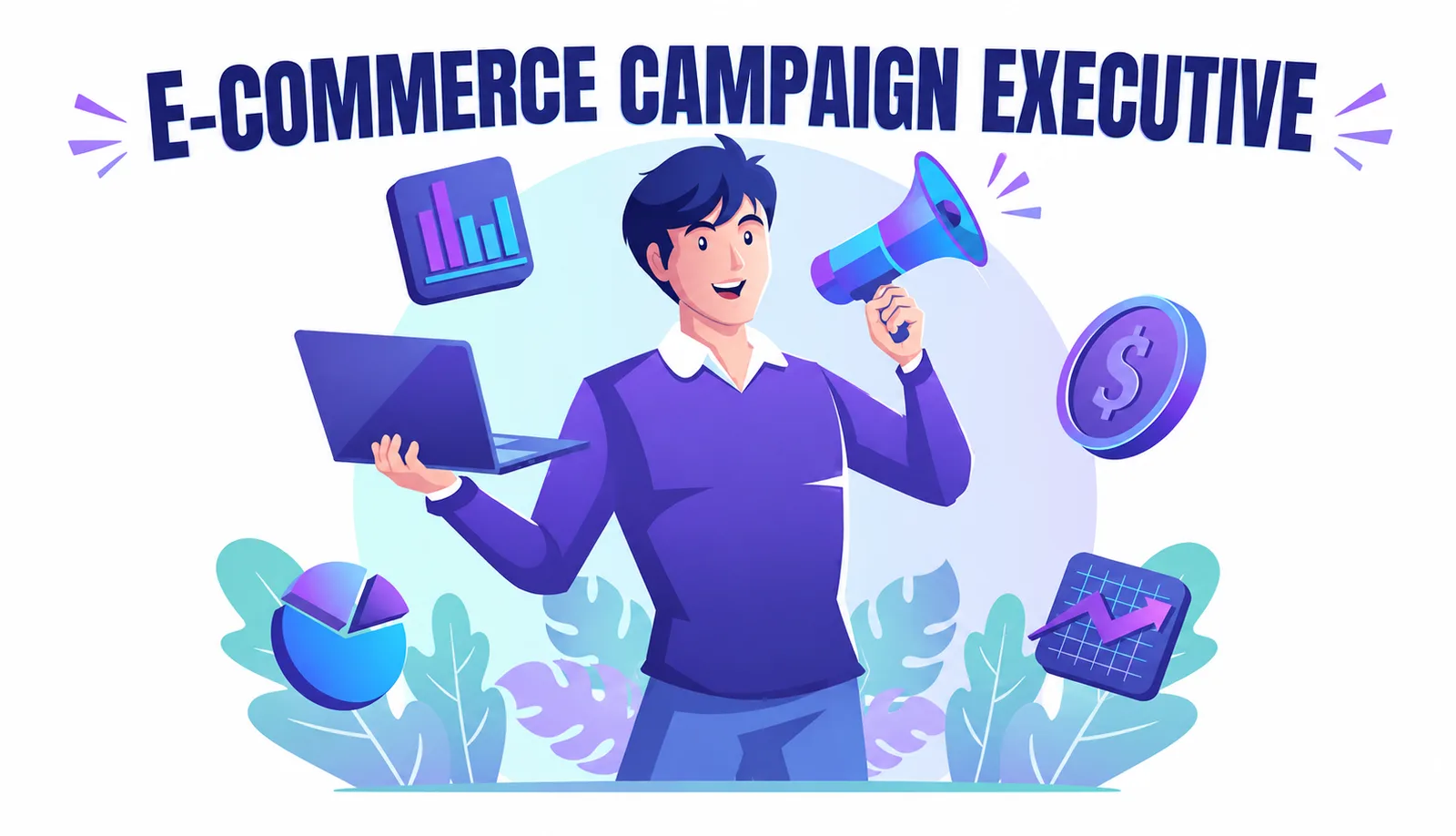 Công việc hằng ngày của một Campaign Executive trong thương mại điện tử